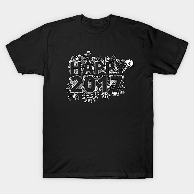 Happy 2017 - Happy new Year T-Shirt by foxycated